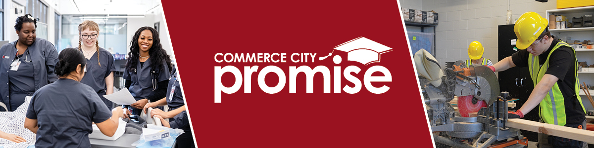 Composite banner showing nursing students practicing around a medical training mannequin on the left, a red center panel with the Commerce City Promise logo featuring a graduation cap, and students in safety gear using woodworking equipment in a workshop on the right.